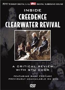 Creedence Clearwater Revival : Inside Creedence Clearwater Revival